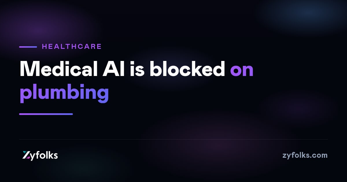 Why Healthcare Interoperability Is the Real Prerequisite for Medical AI (And Most Systems Aren't Ready)