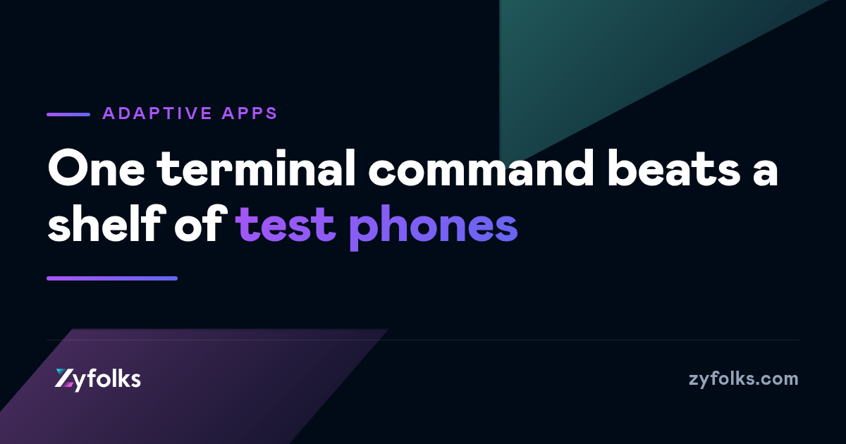 Testing Foldable Android Apps Without a Device Lab: The Terminal Workflow Most Teams Miss