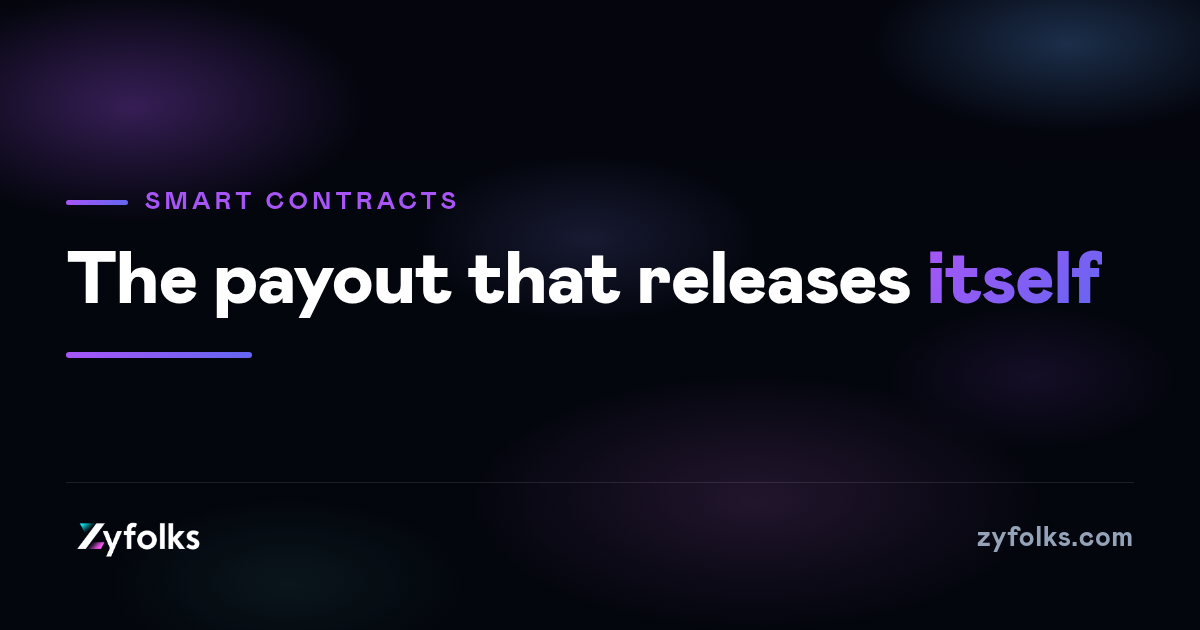 The payout that releases itself: what a smart contract actually does