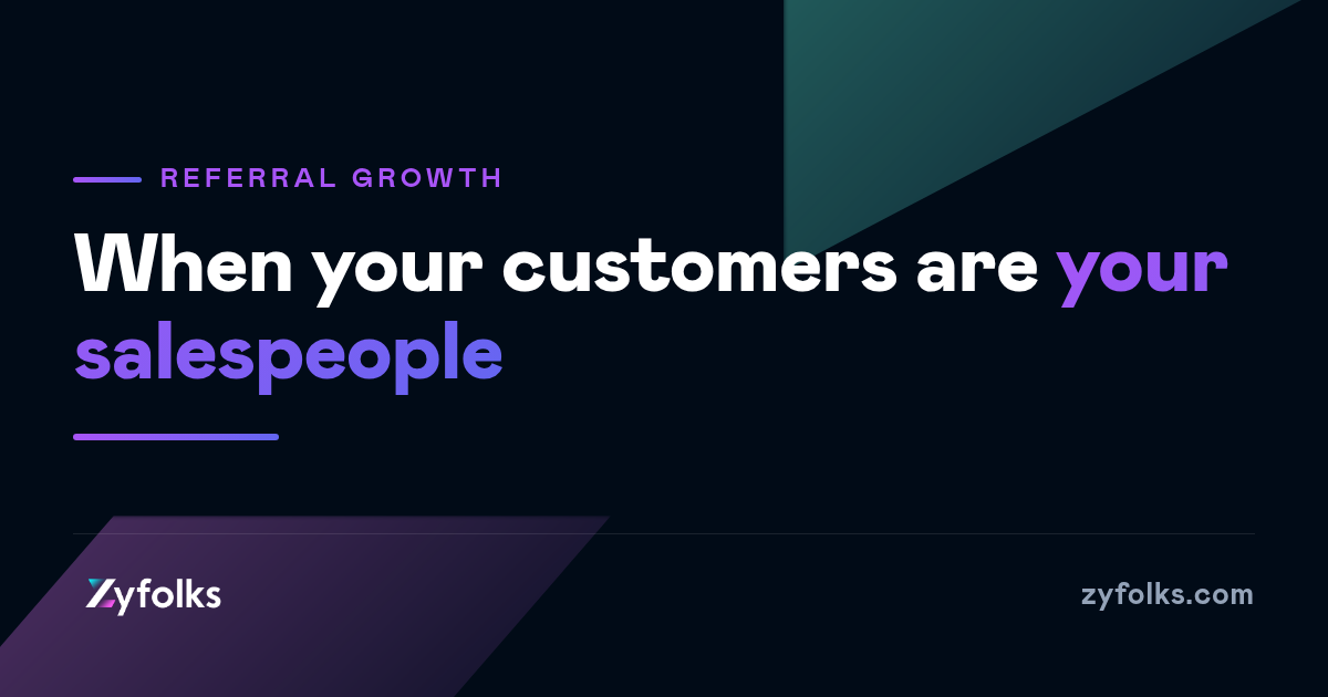 When your best salespeople are your customers: building referral into your store